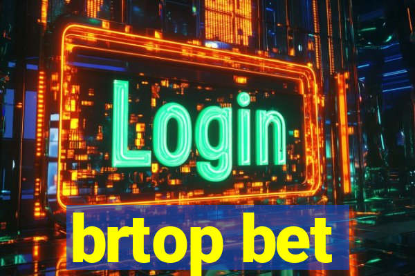 brtop bet